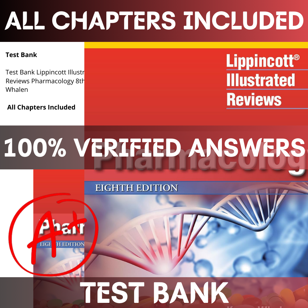 test-bank-lippincott-illustrated-reviews-pharmacology-8th-edition-by-whalen-all-chapters-1.png